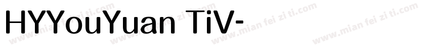 HYYouYuan TiV字体转换